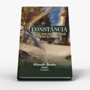 Constância O segredo dos vencedores!